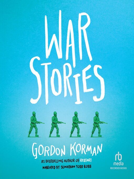 Title details for War Stories by Gordon Korman - Available